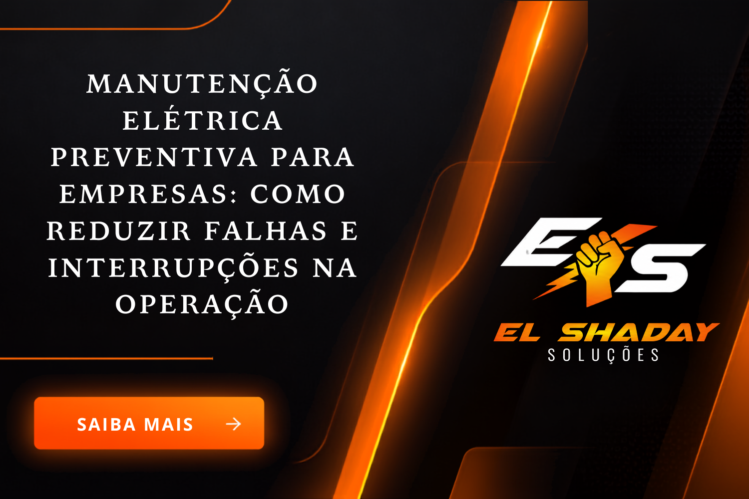 Manutenção elétrica preventiva para empresas e ambientes profissionais