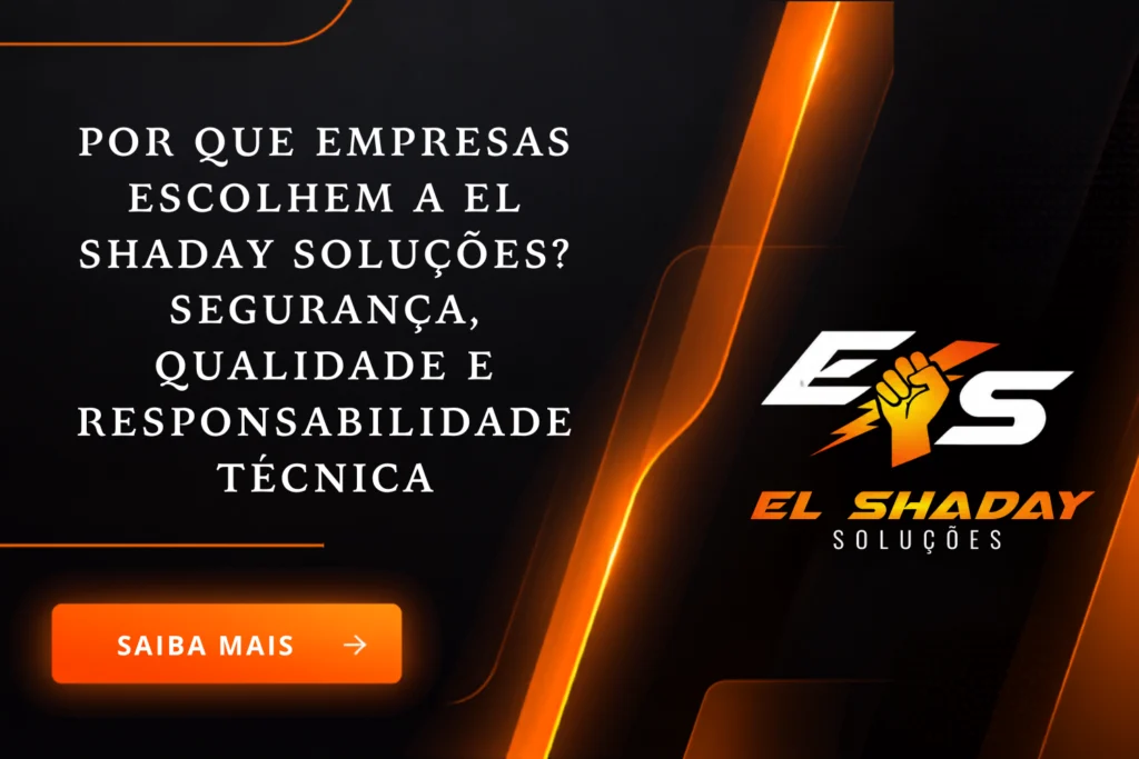 Por que confiar na El Shaday Soluções para serviços técnicos