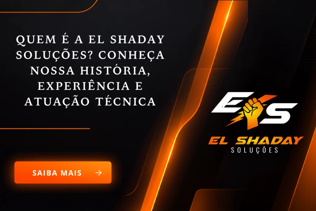 Quem é a El Shaday Soluções e sua atuação técnica em Muriaé